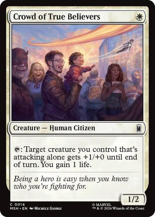 MTG - Crowd of True Believers - Marvel Super Heroes (MSH)