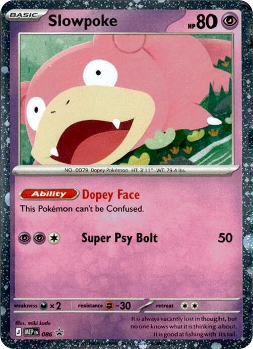 Pokemon - Slowpoke - 086 (Cosmos Holo) - ME: Mega Evolution Promo (MEP)