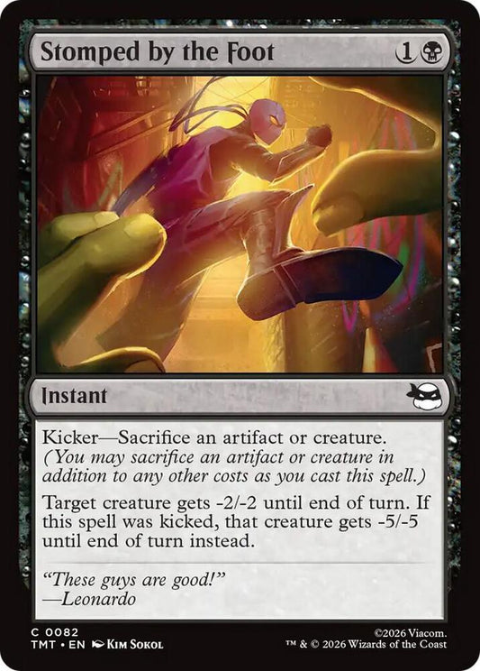 MTG - Stomped by the Foot - Teenage Mutant Ninja Turtles (TMT)