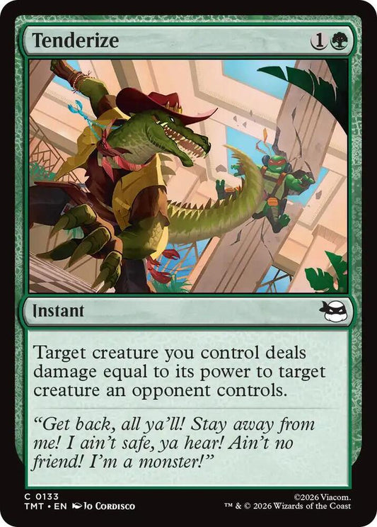 MTG - Tenderize - Teenage Mutant Ninja Turtles (TMT)